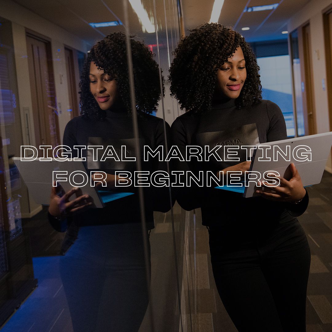 Digital Marketing for Beginners