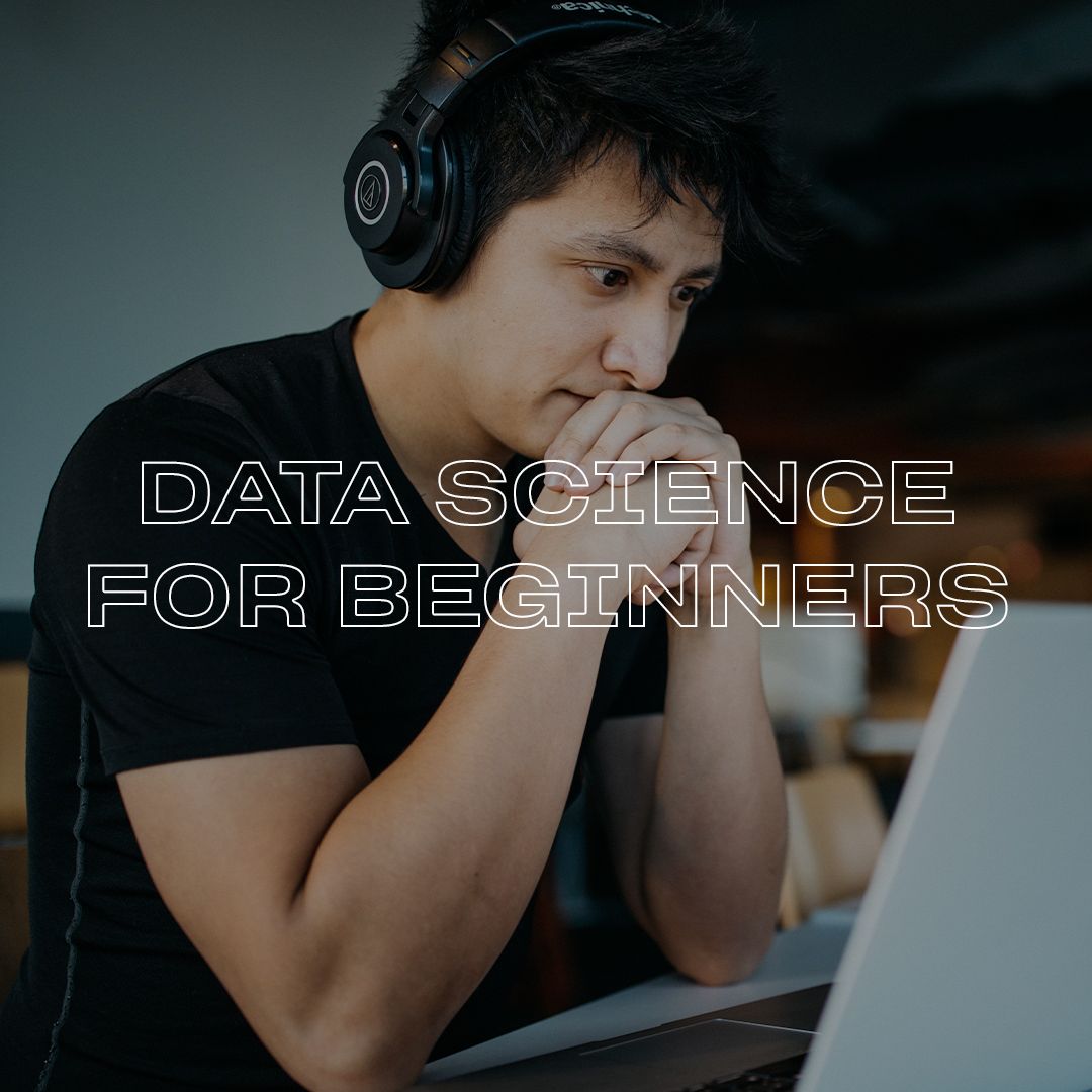 Data Science for Beginners