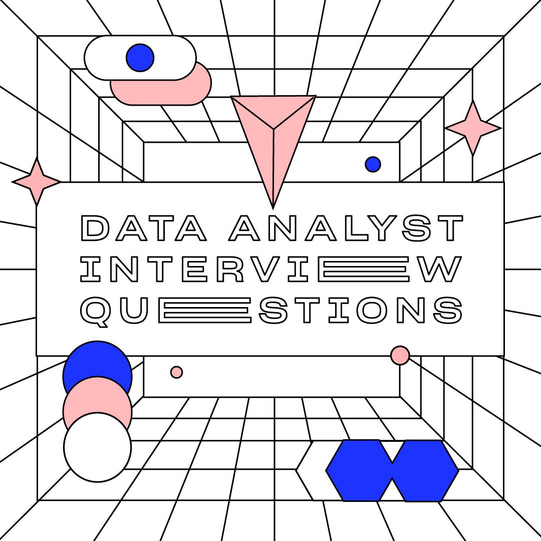 Data Analyst Interview Questions