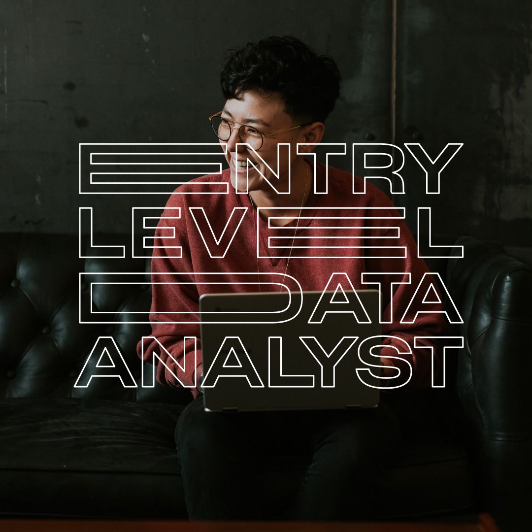 Become an Entry-Level Data Analyst