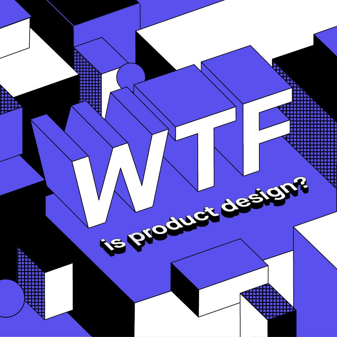 What is Product Design?