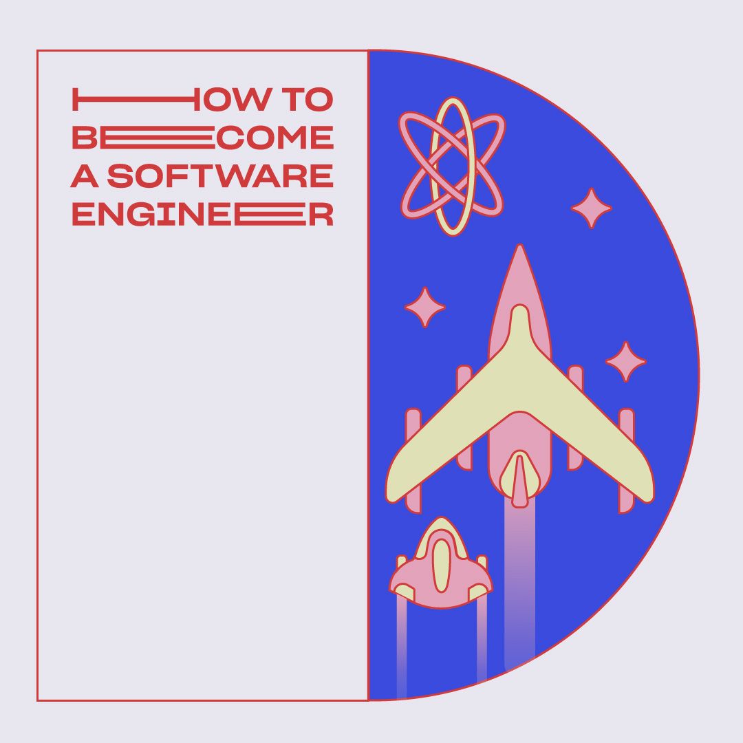 How to Become a Software Engineer