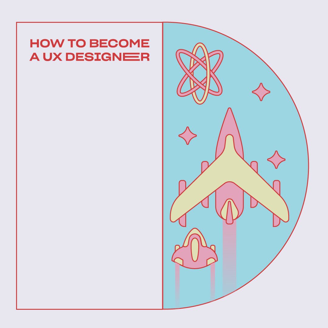 How to Become a UX Designer