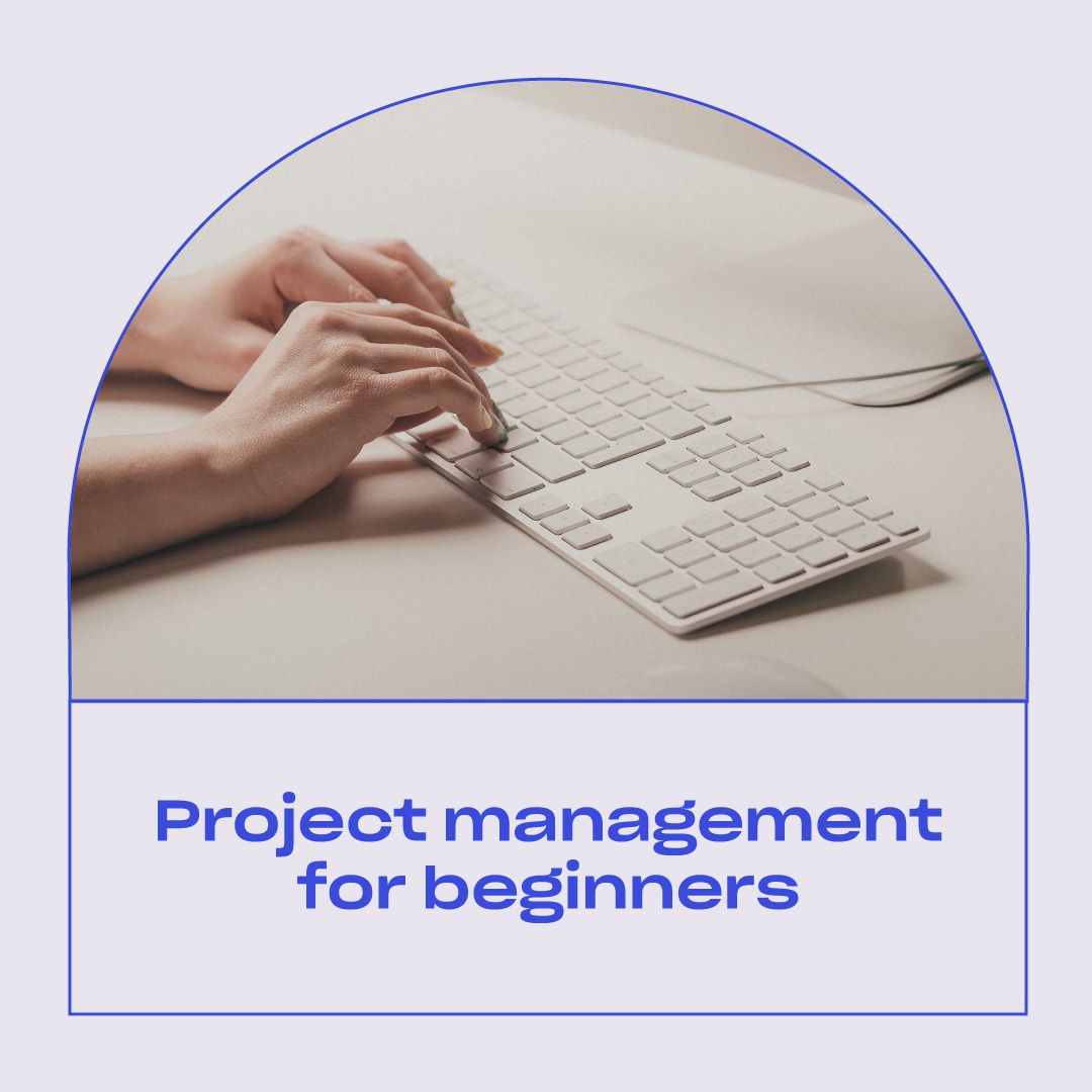 Project Management for Beginners