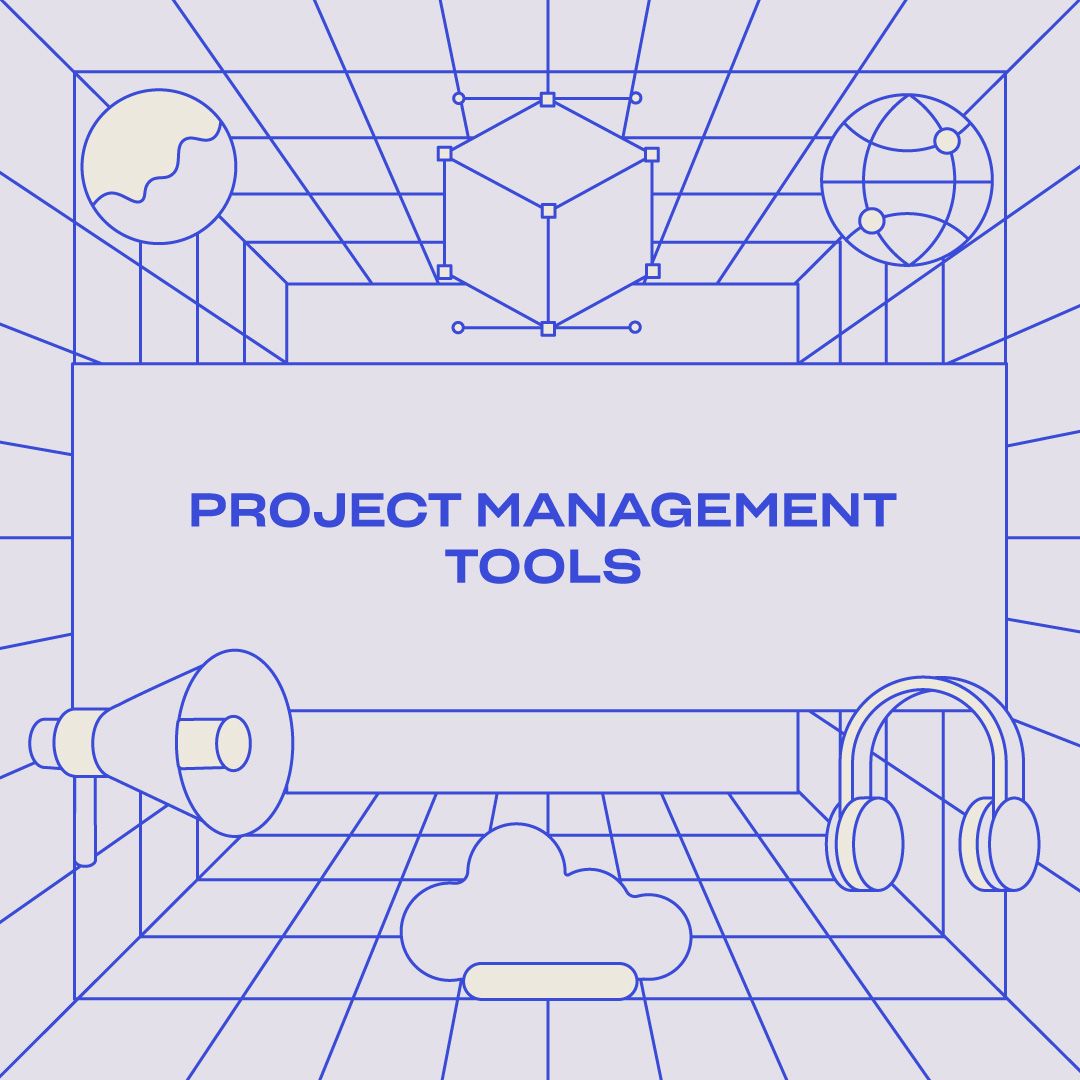 Project Management Tools