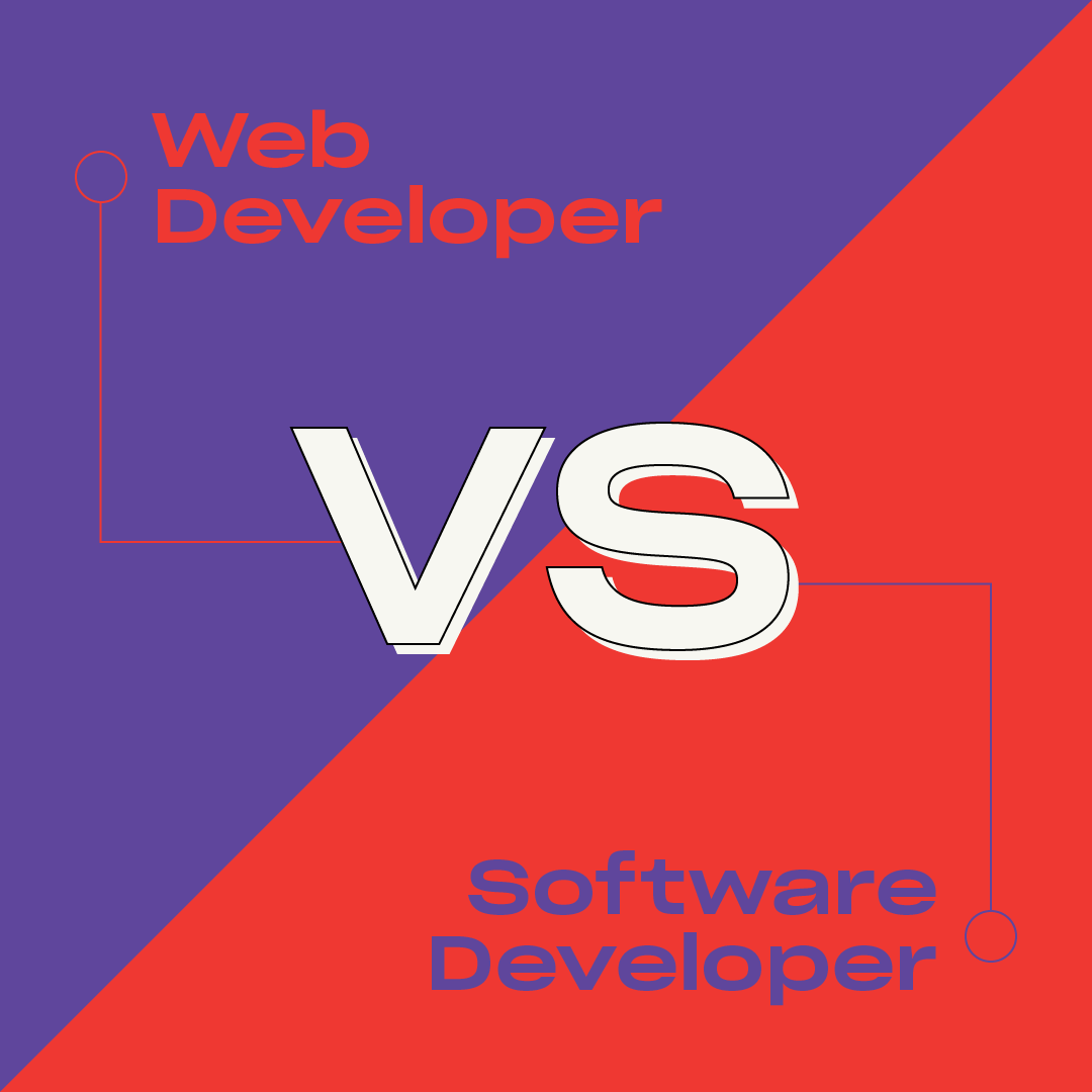 Web Developer vs Software Developer: What’s The Difference?