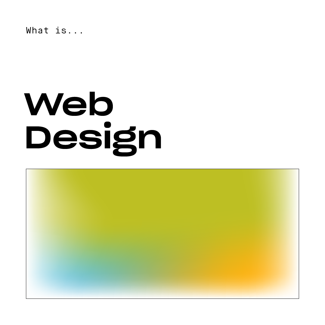 What is Web Design?