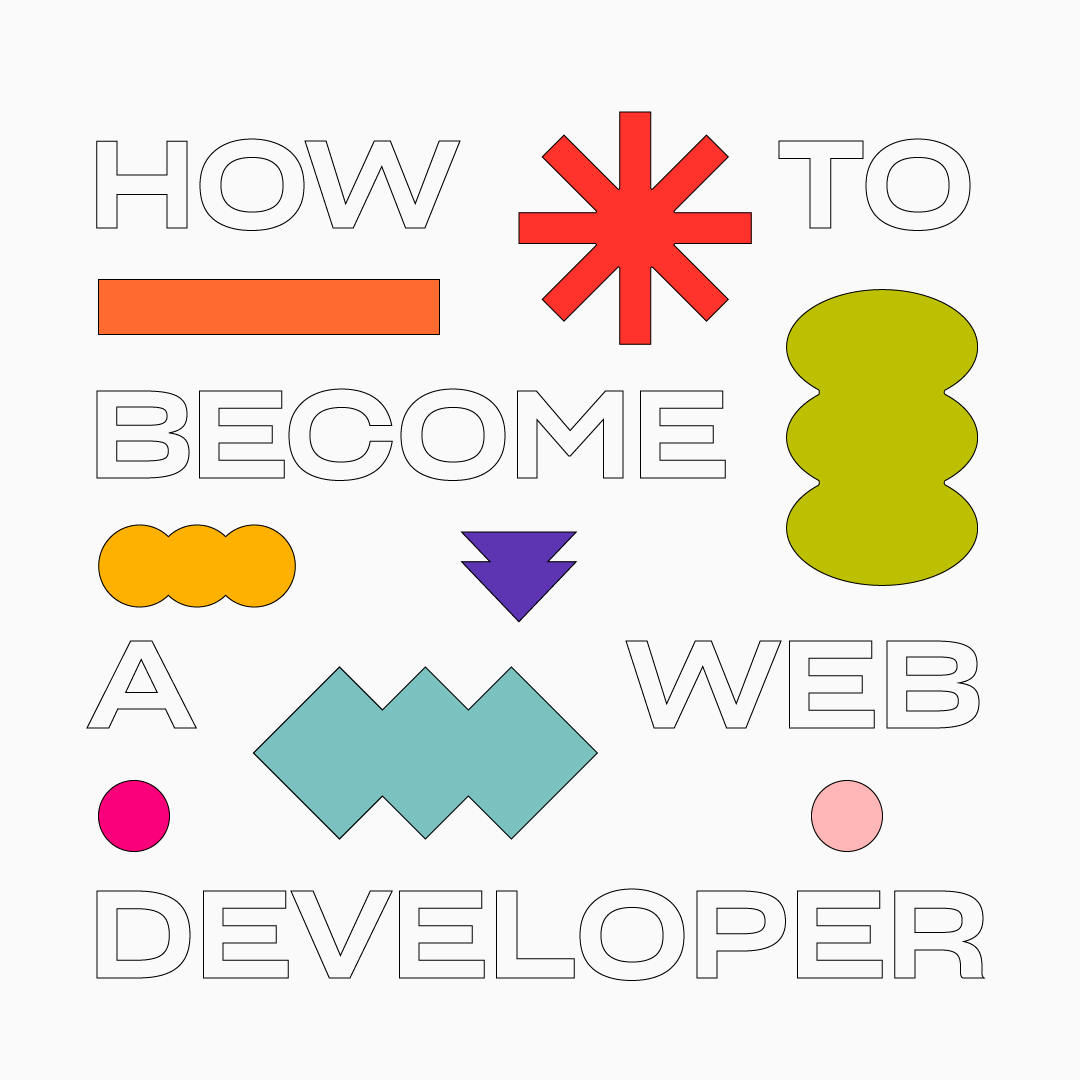 How to Become a Web Developer